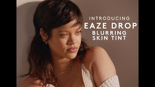 EAZE DROP BLURRING SKIN TINT  FENTY BEAUTY [upl. by Patrich]