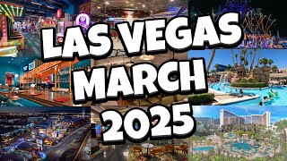 Whats NEW in Las Vegas for MARCH 2025 [upl. by Anilejna]