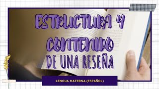 LA RESEÑA ESTRUCTURA Y CONTENIDO [upl. by Jara]