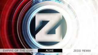 Empire Of The Sun  Alive Zedd Remix [upl. by Rehsu143]