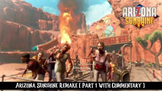 Team Plays Arizona Sunshine  Part 1 with Commentary  PSVR2 [upl. by Meredith]