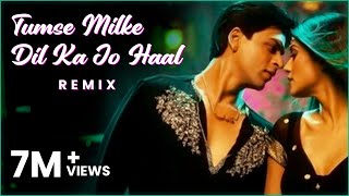 Tumse Milke Dilka Jo Haal Remix 4K  DJ Aftab amp Baichun I Sharukh Khan I Tatwarth Visuals [upl. by Moretta]