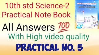 10th std Science Part 2 Practical Book Answers Practical No 5 Answers [upl. by Ricketts907]