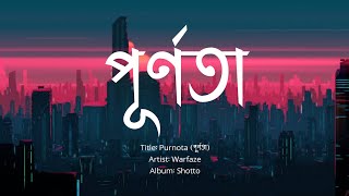 Purnota  পূর্ণতা  Warfaze Album Shotto [upl. by Myrah567]