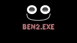 BEN2exe [upl. by Neisa]