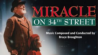 Miracle On 34th Street  Soundtrack Suite Bruce Broughton [upl. by Aurelea]