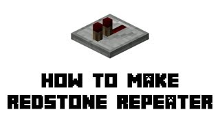 Minecraft How to Make Redstone Repeater [upl. by Clapper120]