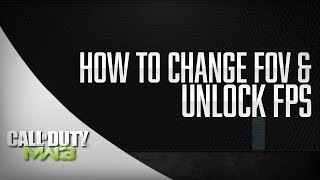 How To Change FOV amp Unlock FPS On MW3 [upl. by Dyrraj783]