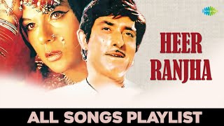 Heer Ranjha Movie Full Songs  Bollywood evergreen songs  Audio Jukebox [upl. by Mikey]