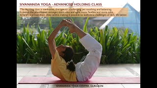 Deepen Your Sivananda Yoga Practice  Advanced Holding Class [upl. by Ivette94]