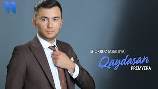 Shoxruz Abadiya  Qaydasan  Шохруз Абадия  Кайдасан [upl. by Farrand89]