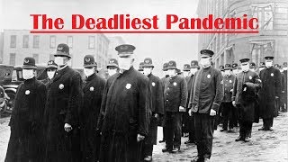 What Was the 1918 Influenza Pandemic [upl. by Jessa]