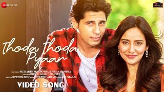 Thoda Thoda Pyaar Lyrics  Sidharth MalhotraNeha Sharma  Stebin BenNilesh AhujaKumaar [upl. by Chuipek]