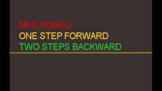 Max RomeoOne step forward two steps backwards [upl. by Bucky87]