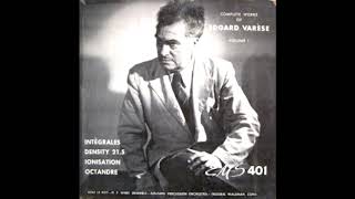 Edgard Varese  Complete Works of Edgard Varese Volume 1 1951 FULL ALBUM [upl. by Maddalena]