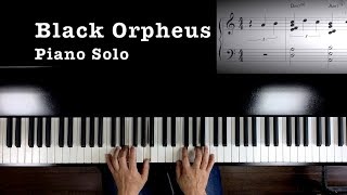 “Black Orpheus” Manha de Carnaval Piano [upl. by Ecnav]