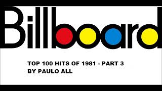 BILLBOARD  TOP 100 HITS OF 1981  PART 34 [upl. by Hamilah]