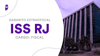 Gabarito Extraoficial ISS RJ  Fiscal [upl. by Gibun993]