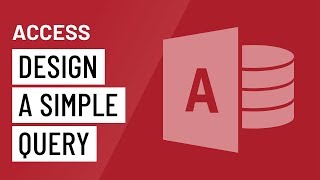 Access Designing a Simple Query [upl. by Noseyt]