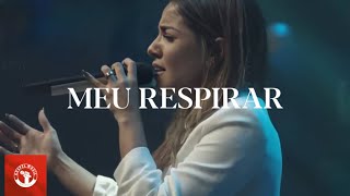 Gabriela Rocha  Meu Respirar Breathe  Ao Vivo Na Lagoinha Niterói [upl. by Mendel657]