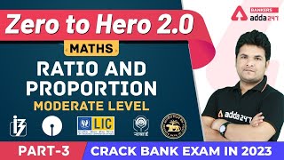 Ratio and Proportion Math Moderate Level Questions L3  Banking Foundation Adda247 Class12 [upl. by Ceevah]