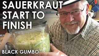 Sauerkraut Ferment from Start to Finish  Black Gumbo [upl. by Wichern]