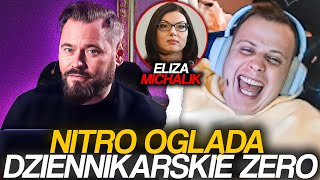 NITRO OGLĄDA DZIENNIKARSKIE ZERO ELIZA MICHALIK [upl. by Stricklan73]