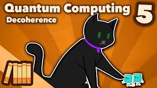 Quantum Computing  Decoherence  Part 5  Extra History [upl. by Gale640]