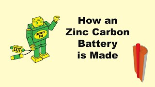 How a Zinc Carbon Battery is Made [upl. by Ephraim72]