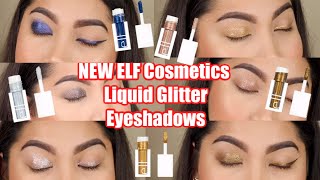 NEW  ELF Cosmetics Liquid Glitter Eyeshadows  EYE SWATCHES [upl. by Atteragram]