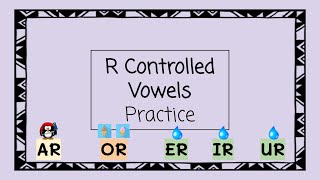 R Controlled Vowels Practice  4 Minute Phonics [upl. by Enyar]