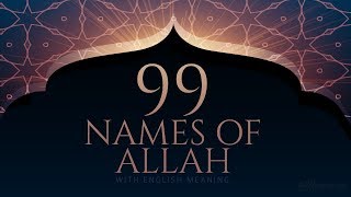 99 NAMES OF ALLAH [upl. by Anilegna]