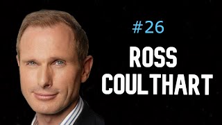 26 Ross Coulthart  Investigating UFOs amp Impossible Science [upl. by Einej]