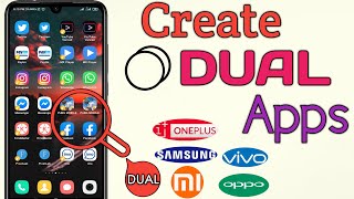 How to Create DUAL Apps On Android  Use Multiple Account On Any Phone [upl. by Aninahs304]