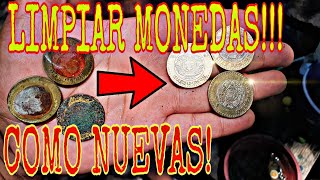 Como LIMPIAR MONEDAS y dejarlas COMO NUEVAS [upl. by Conlan]