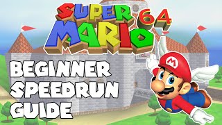 Super Mario 64 Speedrun Guide  Getting Started [upl. by Scarface]