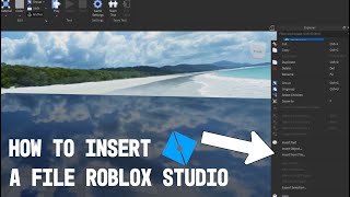 HOW TO INSERT A FILE TO ROBLOX STUDIO [upl. by Daza913]