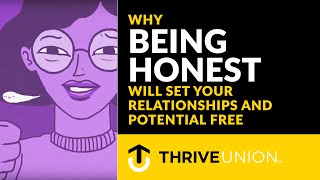 Why BEING HONEST Will Set Your Relationships and Potential Free [upl. by Artim623]