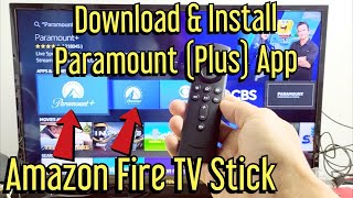 Fire TV Stick How to Download amp Install Paramount  Paramount Plus App [upl. by Tine]