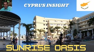 Sunrise Oasis Hotel Protaras Cyprus  A Tour Around [upl. by Claudius]