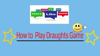 How to Play Draughts Game [upl. by Phillips]