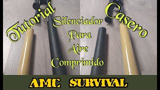 Tutorial Silencíador O Supresor Casero Para Carabina De Aire Comprimido [upl. by Suoicserp]