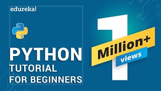 Python Tutorial for Beginners  Python Programming Language Tutorial  Python Training  Edureka [upl. by Yrallih]