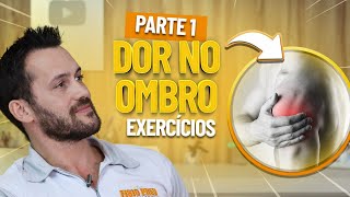 4 EXERCÍCIOS PARA DOR NO OMBRO  Parte 1  Fisioprev [upl. by Kolk]