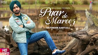 Satinder Sartaaj  Pyar De Mareez  Seven Rivers  Beat Minister  New Punjabi Songs 2019 [upl. by Charlean]