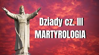 3 Dziady cz III  MARTYROLOGIA ROMANTYZM [upl. by Volding]