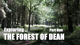 Walks in England Exploring the Forest of Dean  Part One [upl. by Rayford]