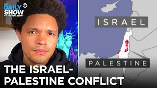 Let’s Talk About the IsraelPalestine Conflict  The Daily Show [upl. by Nylecaj]