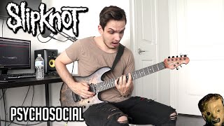 Slipknot  Psychosocial  GUITAR COVER 2019 [upl. by Chicoine512]