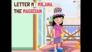 Alphabet Stories  LETTER M  MILANA THE MAGICIAN  Macmillan Education India [upl. by Scribner495]